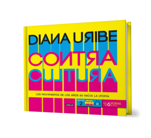 Contracultura. - Diana Uribe. - Libro y Teatro.