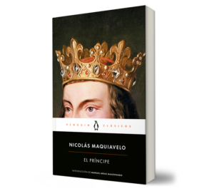 El principe. - Nicolas Maquiavelo. - Libro y Teatro.