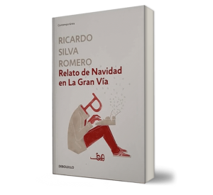 Relato de navidad en la gran vía - Ricardo Silva Romero - Libro y Teatro