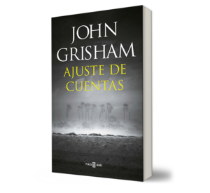 Ajuste de cuentas - John Grisham - Libro y Teatro.