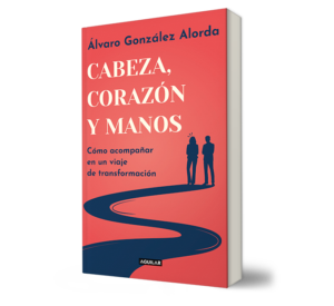 Cabeza, corazón y manos - Álvaro González Alorda - Libro y Teatro.
