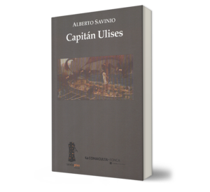 Capitán Ulises - Alberto Savinio - Libro y Teatro