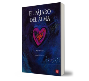 EL PAJARO DEL ALMA. - MIJAL SNUNIT. - Libro y Teatro.