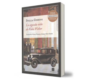 segunda vida de Viola Wither, La. - Stella Gibbons. - Libro y Teatro