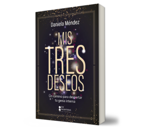 MIS TRES DESEOS - Daniela Méndez - Libro y Teatro.