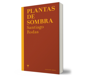 PLANETAS DE SOMBRA. - Santiago Rodas. - Libro y Teatro