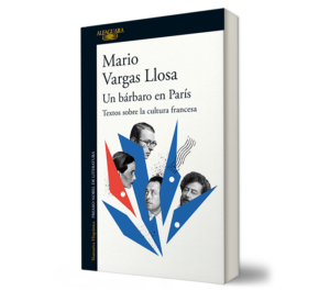 Un barbaro en paris. - Autores Varios Mario Vargas Llosa Varios Autores. - Libro y Teatro.