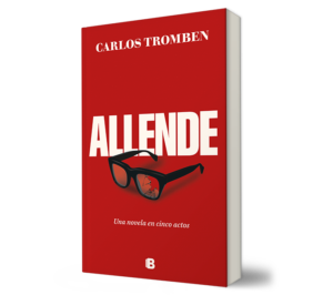 Allende. - Carlos Tromben. - Libro y Teatro.