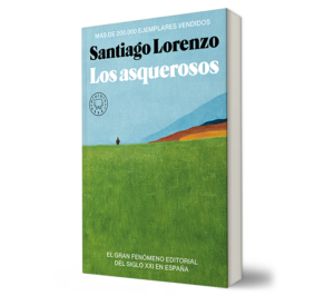 Los asquerosos. - Santiago Lorenzo. - Libro y Teatro.