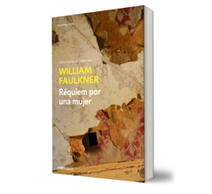 Requiem por una mujer. - William Faulkner. - Libro y Teatro.