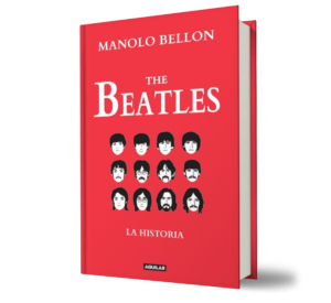 The beatles. -Manolo Bellon Benkendoerfer. - Libro y Teatro.