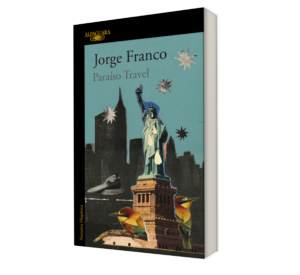 Paraíso Travel. - Jorge Franco. - Libro y Teatro.