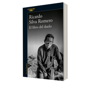 El libro del duelo. - Ricardo Silva Romero. - Libro y Teatro.