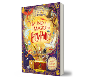 Hp el mundo magico de harry potter. - J. K. Rowling. - Libro y Teatro.
